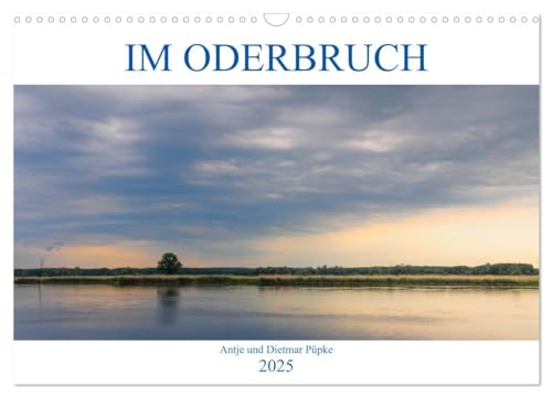 Im Oderbruch (Wandkalender 2025 DIN A3 quer), CALVENDO Monatskalender von CALVENDO