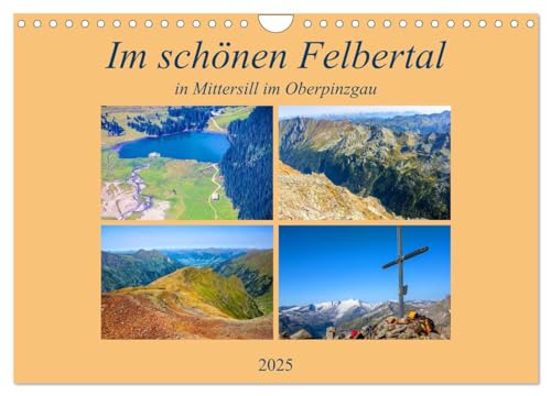 Im schönen Felbertal (Wandkalender 2025 DIN A4 quer), CALVENDO Monatskalender von CALVENDO