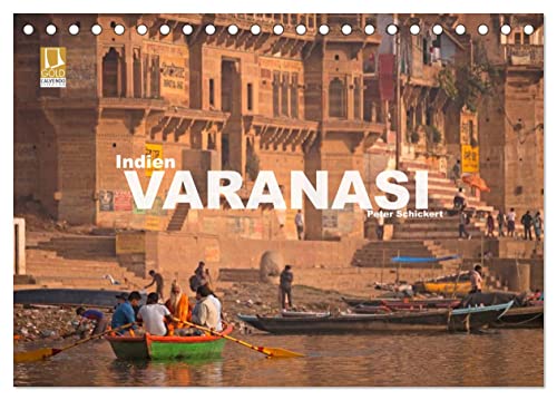 Indien - Varanasi (Tischkalender 2025 DIN A5 quer), CALVENDO Monatskalender von CALVENDO