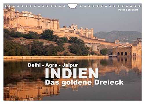 Indien - das goldene Dreieck, Delhi-Agra-Jaipur (Wandkalender 2025 DIN A4 quer), CALVENDO Monatskalender von CALVENDO