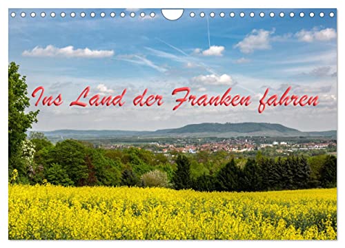 Ins Land der Franken fahren (Wandkalender 2025 DIN A4 quer), CALVENDO Monatskalender von CALVENDO