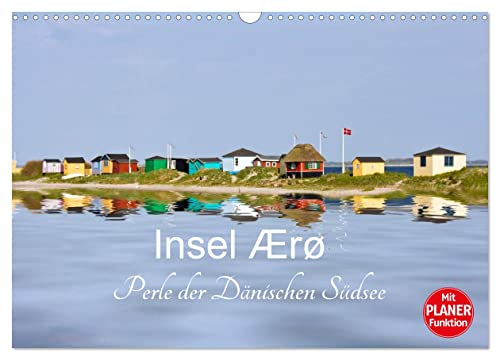Insel Ærø - Perle der Dänischen Südsee (Wandkalender 2025 DIN A3 quer), CALVENDO Monatskalender von CALVENDO