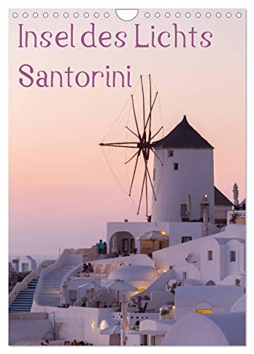 Insel des Lichts - Santorini (Wandkalender 2025 DIN A4 hoch), CALVENDO Monatskalender von CALVENDO
