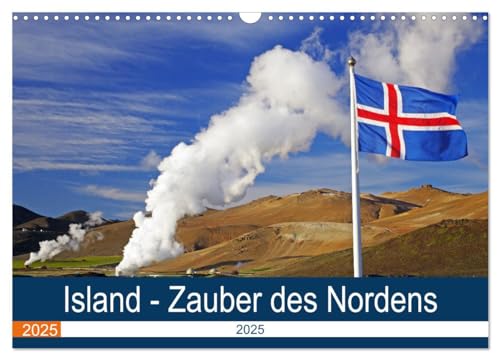 Island - Zauber des Nordens (Wandkalender 2025 DIN A3 quer), CALVENDO Monatskalender von CALVENDO