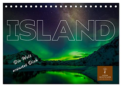 Island - die Welt erwartet Dich (Tischkalender 2025 DIN A5 quer), CALVENDO Monatskalender von CALVENDO