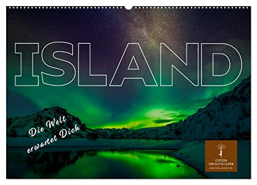 Island - die Welt erwartet Dich (Wandkalender 2025 DIN A2 quer), CALVENDO Monatskalender von CALVENDO