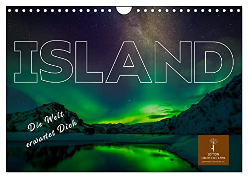 Island - die Welt erwartet Dich (Wandkalender 2025 DIN A4 quer), CALVENDO Monatskalender von CALVENDO