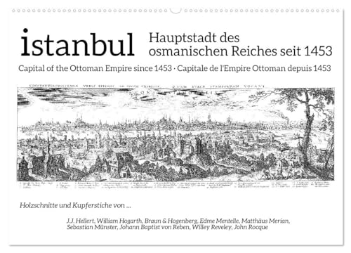 Istanbul - Hauptstadt des osmanischen Reiches seit 1453 (Wandkalender 2026 DIN A2 quer), CALVENDO Monatskalender von CALVENDO