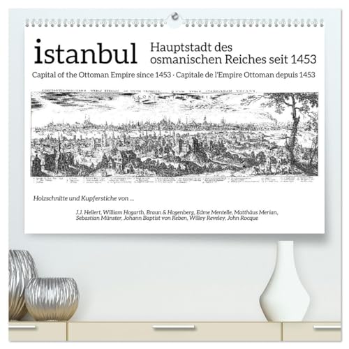Istanbul - Hauptstadt des osmanischen Reiches seit 1453 (hochwertiger Premium Wandkalender 2026 DIN A2 quer), Kunstdruck in Hochglanz von CALVENDO