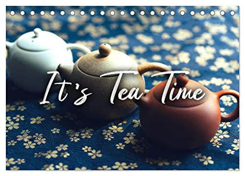 It's Tea Time (Tischkalender 2025 DIN A5 quer), CALVENDO Monatskalender von CALVENDO