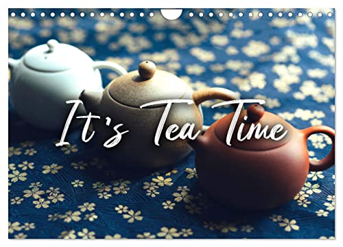 It's Tea Time (Wandkalender 2025 DIN A4 quer), CALVENDO Monatskalender von CALVENDO
