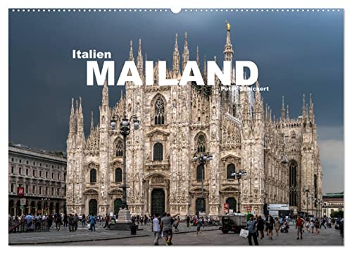 Italien - Mailand (Wandkalender 2025 DIN A2 quer), CALVENDO Monatskalender von CALVENDO