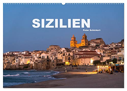 Italien - Sizilien (Wandkalender 2025 DIN A2 quer), CALVENDO Monatskalender von CALVENDO