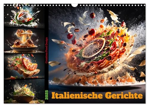 Italienische Gerichte (Wandkalender 2025 DIN A3 quer), CALVENDO Monatskalender von CALVENDO