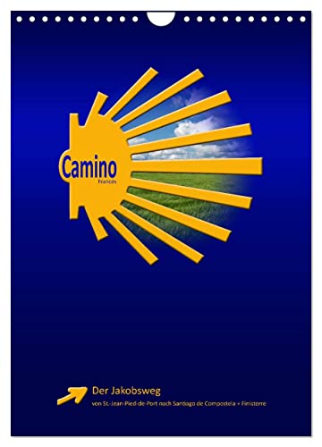 Jakobsweg - Camino Francés (Wandkalender 2025 DIN A4 hoch), CALVENDO Monatskalender von CALVENDO