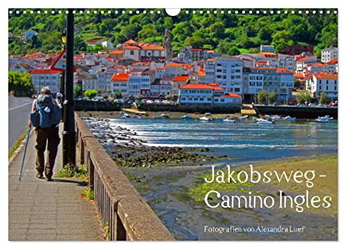 Jakobsweg - Camino Ingles (Wandkalender 2025 DIN A3 quer), CALVENDO Monatskalender von CALVENDO