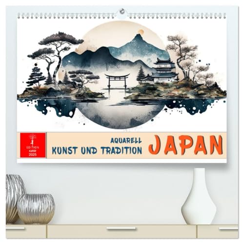 Japan - Aquarell Kunst und Tradition (hochwertiger Premium Wandkalender 2025 DIN A2 quer), Kunstdruck in Hochglanz: Inspiration von Harmonie und Eleganz japanischer Kultur. (CALVENDO Orte) von Calvendo