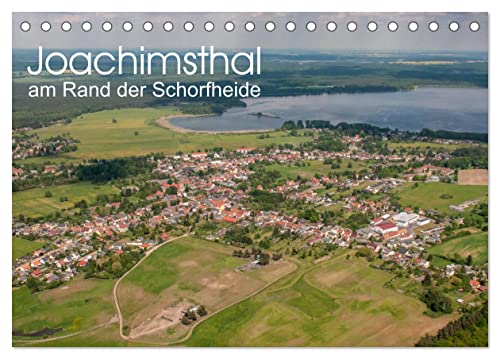 Joachimsthal am Rand der Schorfheide (Tischkalender 2025 DIN A5 quer), CALVENDO Monatskalender von CALVENDO