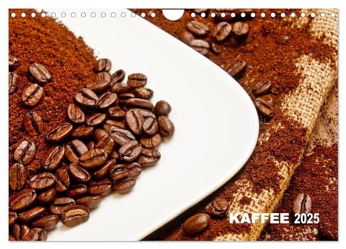 KAFFEE 2025 (Wandkalender 2025 DIN A4 quer), CALVENDO Monatskalender von CALVENDO