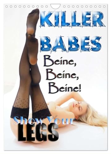 KILLERBABES - Show Your Legs! (Wandkalender 2025 DIN A4 hoch), CALVENDO Monatskalender von CALVENDO