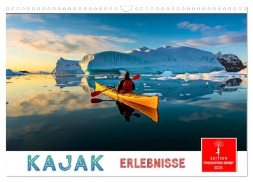 Kajak Erlebnisse (Wandkalender 2025 DIN A3 quer), CALVENDO Monatskalender