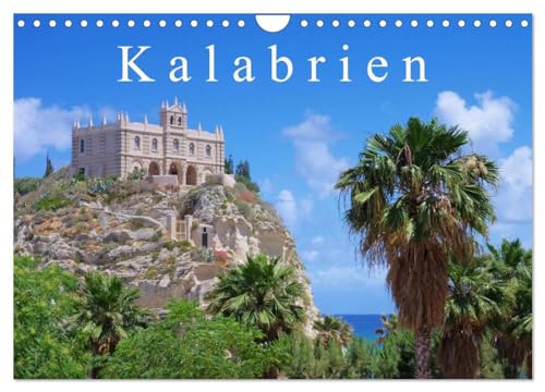 Kalabrien (Wandkalender 2025 DIN A4 quer), CALVENDO Monatskalender: 12 Bilder der Stiefelspitze Italiens begleiten Sie mit diesem Kalender durch das ... Landschaften und Küsten ab. (CALVENDO Orte) von CALVENDO