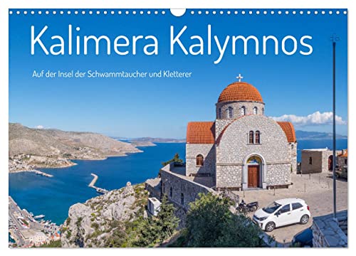 Kalimera Kalymnos (Wandkalender 2025 DIN A3 quer), CALVENDO Monatskalender von CALVENDO