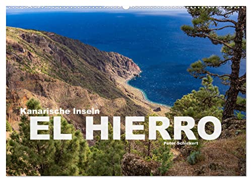 Kanarische Inseln - El Hierro (Wandkalender 2025 DIN A2 quer), CALVENDO Monatskalender von CALVENDO