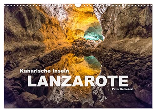 Kanarische Inseln - Lanzarote (Wandkalender 2025 DIN A3 quer), CALVENDO Monatskalender von CALVENDO