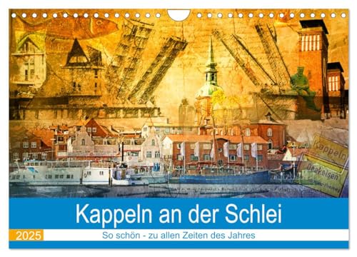 Kappeln an der Schlei (Wandkalender 2025 DIN A4 quer), CALVENDO Monatskalender von CALVENDO