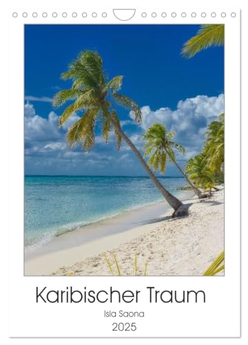 Karibischer Traum Isla Saona (Wandkalender 2025 DIN A4 hoch), CALVENDO Monatskalender von CALVENDO