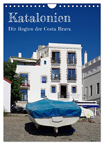 Katalonien - Die Region der Costa Brava (Wandkalender 2025 DIN A4 hoch), CALVENDO Monatskalender von CALVENDO