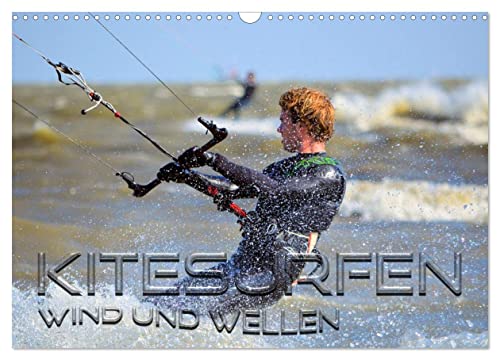 Kitesurfen - Wind und Wellen (Wandkalender 2025 DIN A3 quer), CALVENDO Monatskalender von CALVENDO