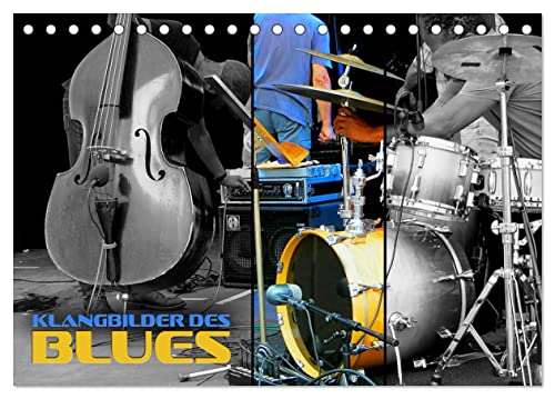 Klangbilder des Blues (Tischkalender 2025 DIN A5 quer), CALVENDO Monatskalender von CALVENDO