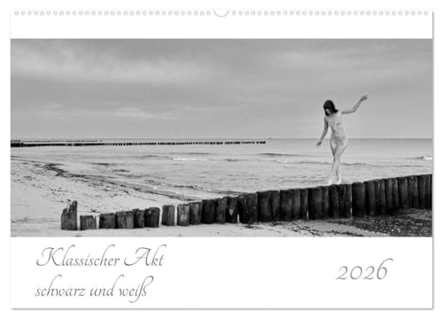 Klassischer Akt schwarz und weiß (Wandkalender 2026 DIN A2 quer), CALVENDO Monatskalender von CALVENDO