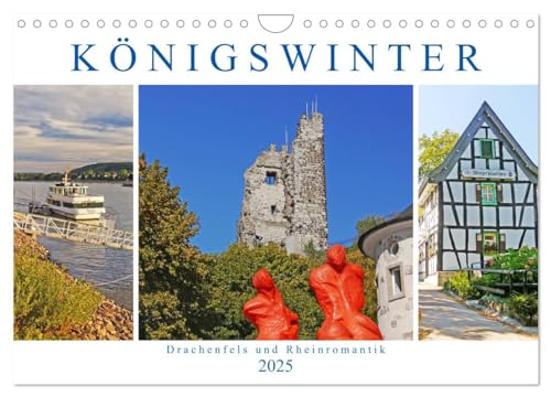 Königswinter. Drachenfels und Rheinromantik (Wandkalender 2025 DIN A4 quer), CALVENDO Monatskalender von CALVENDO