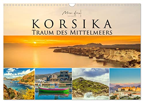 Korsika - Traum des Mittelmeers 2025 (Wandkalender 2025 DIN A3 quer), CALVENDO Monatskalender von CALVENDO