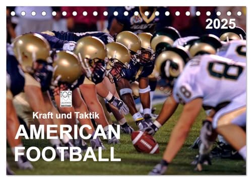 Kraft und Taktik - American Football (Tischkalender 2025 DIN A5 quer), CALVENDO Monatskalender von CALVENDO