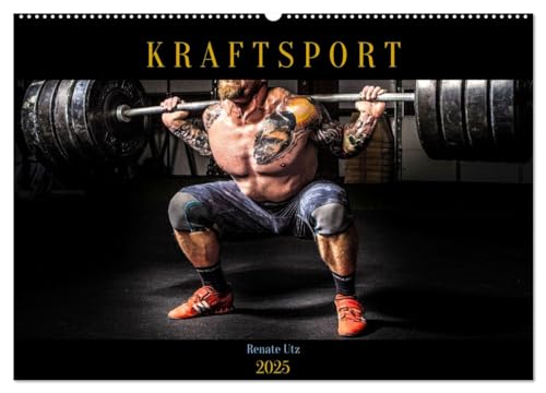 Kraftsport (Wandkalender 2025 DIN A2 quer), CALVENDO Monatskalender von CALVENDO