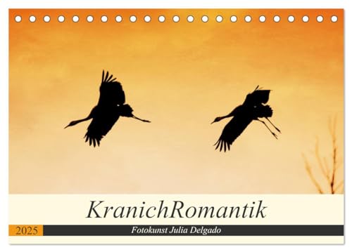 KranichRomantik (Tischkalender 2025 DIN A5 quer), CALVENDO Monatskalender von CALVENDO