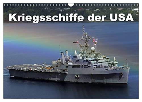 Kriegsschiffe der USA (Wandkalender 2025 DIN A3 quer), CALVENDO Monatskalender von CALVENDO