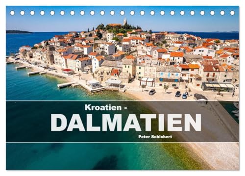 Kroatien - Dalmatien (Tischkalender 2025 DIN A5 quer), CALVENDO Monatskalender von CALVENDO