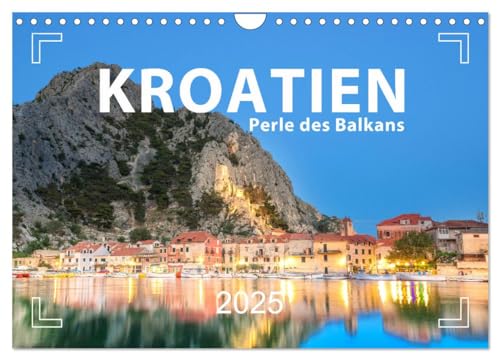 Kroatien - Perle des Balkans (Wandkalender 2025 DIN A4 quer), CALVENDO Monatskalender von CALVENDO