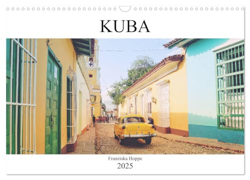 Kuba - Perle der Karibik (Wandkalender 2025 DIN A3 quer), CALVENDO Monatskalender: Unfassbar schöne Landschaften der Karibik Insel Kuba. (CALVENDO Orte) von Calvendo