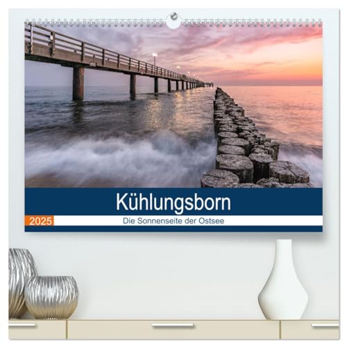 Kühlungsborn - Die Sonnenseite der Ostsee (hochwertiger Premium Wandkalender 2025 DIN A2 quer), Kunstdruck in Hochglanz von CALVENDO