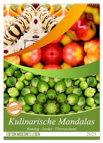 Kulinarische Mandalas (Wandkalender 2025 DIN A2 hoch), CALVENDO Monatskalender von CALVENDO