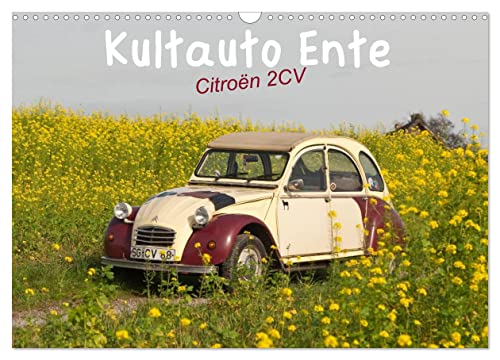 Kultauto Ente Citroën 2CV (Wandkalender 2025 DIN A3 quer), CALVENDO Monatskalender von CALVENDO