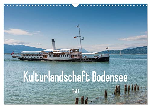 Kulturlandschaft Bodensee - Teil I (Wandkalender 2025 DIN A3 quer), CALVENDO Monatskalender von CALVENDO