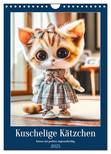 Kuschelige Kätzchen - Katzen mit großem Augenaufschlag (Wandkalender 2025 DIN A4 hoch), CALVENDO Monatskalender von CALVENDO
