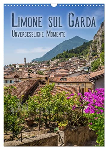 LIMONE SUL GARDA Unvergessliche Momente (Wandkalender 2025 DIN A3 hoch), CALVENDO Monatskalender von CALVENDO